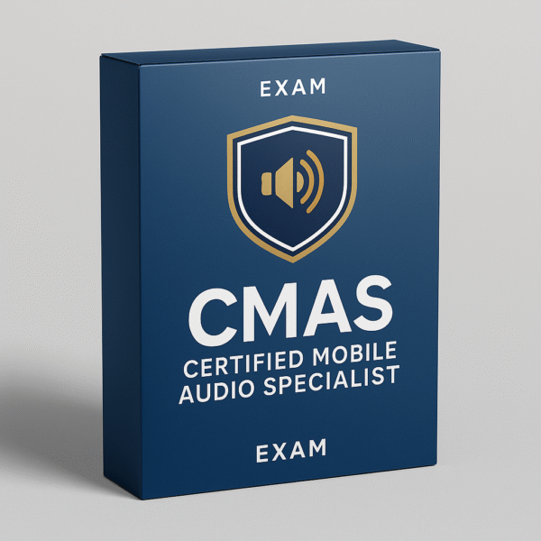 Certified Mobile Audio Specialist Exam (CMAS)